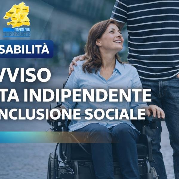 Vita indipendente e inclusione sociale: aperto l’avviso nel Distretto PLUS di Tempio Pausania
